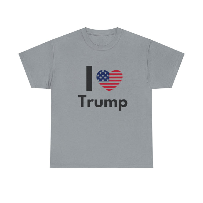 I Love Trump Unisex Heavy Cotton Tee - Patriotic Graphic Shirt