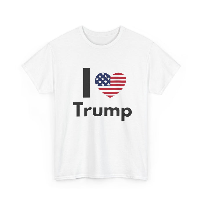 I Love Trump Unisex Heavy Cotton Tee - Patriotic Graphic Shirt