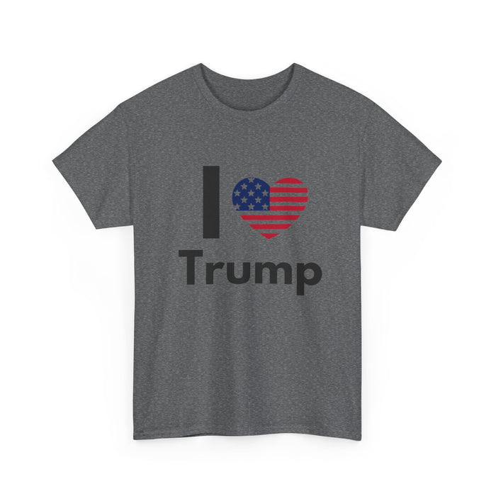 I Love Trump Unisex Heavy Cotton Tee - Patriotic Graphic Shirt