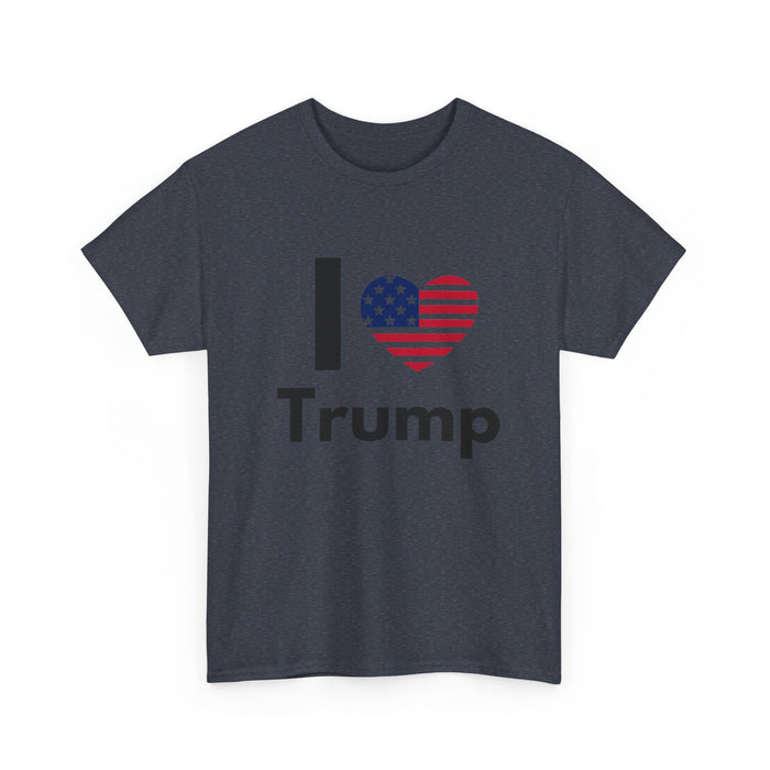 I Love Trump Unisex Heavy Cotton Tee - Patriotic Graphic Shirt