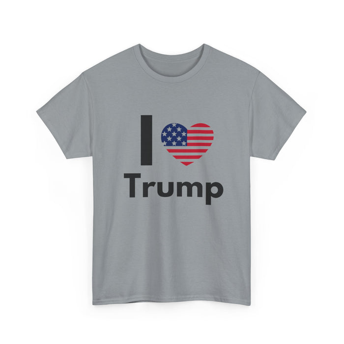 I Love Trump Unisex Heavy Cotton Tee - Patriotic Graphic Shirt